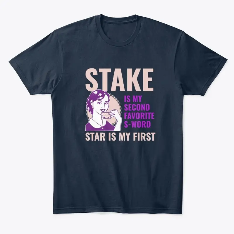 STAKE Is My Second Favorite S-Word