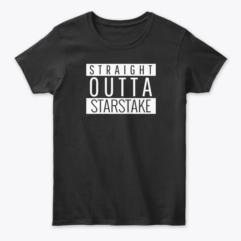 Straight Outta StarStake